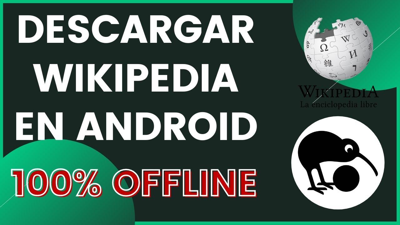 Descargar Wikipedia sin conexión