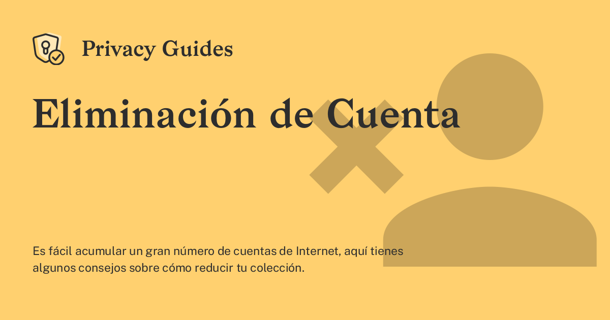 Guía para eliminar cuentas antiguas de redes sociales