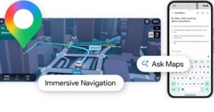 Google Maps estrena Navegación Inmersiva y Ask Maps